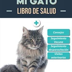 Libro de Salud - Mi Gato: Folleto de salud y seguimiento para gatos | Maine Coon | 120 páginas | Formato 15.24 x 22.86 cm