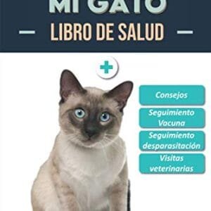 Libro de Salud - Mi Gato: Folleto de salud y seguimiento para gatos | Gato siamés | 120 páginas | Formato 15.24 x 22.86 cm