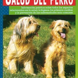Salud Del Perro (La Salud Del Perro)