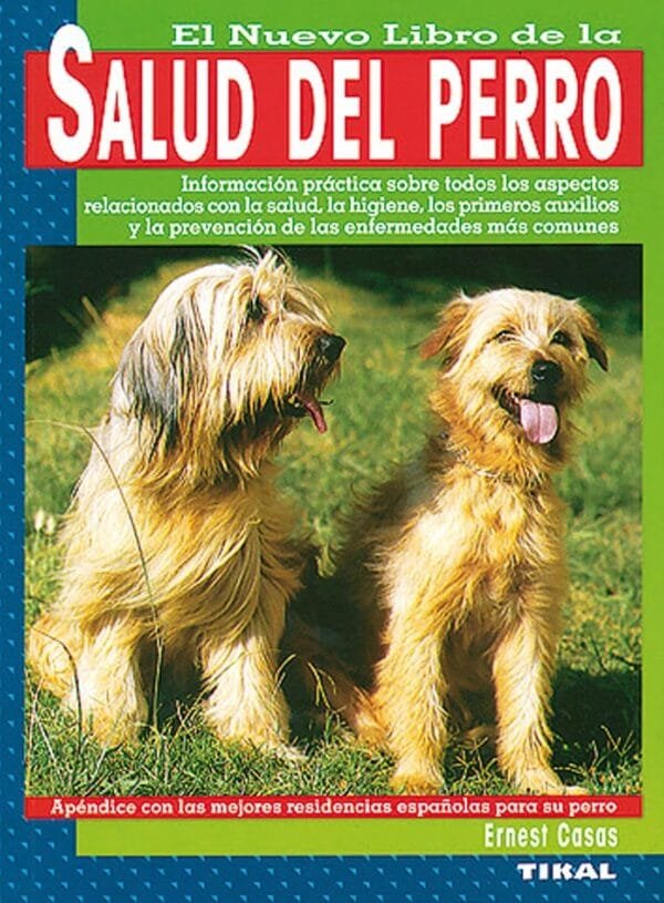 Salud Del Perro (La Salud Del Perro)